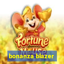 bonanza blazer